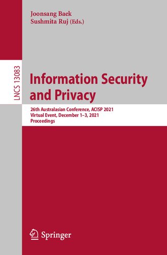 Information Security and Privacy: 26th Australasian Conference, ACISP 2021, Virtual Event, December 1–3, 2021, Proceedings (Security and Cryptology)