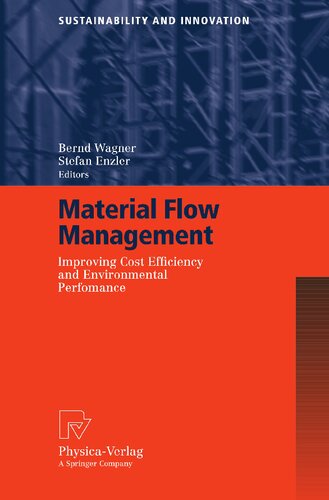 Material Flow Management: Improving Cost Efficiency and Environmental Performance (Sustainability and Innovation)