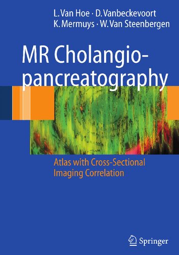 MR Cholangiopancreatography: Atlas with Cross-Sectional Imaging Correlation