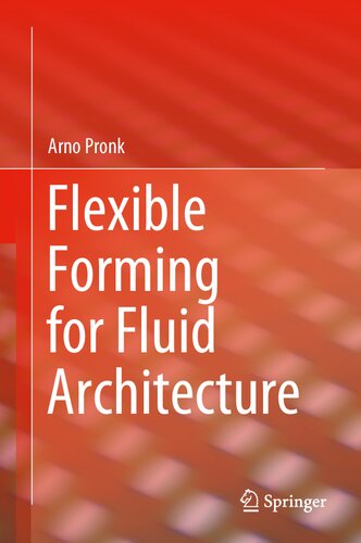 Flexible Forming for Fluid Architecture