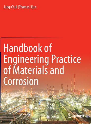 Handbook of Engineering Practice of Materials and Corrosion