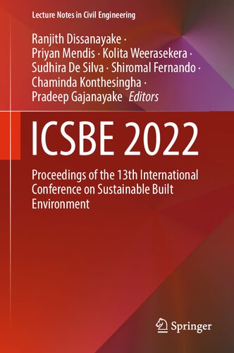 ICSBE 2022: Proceedings of the 13th International Conference on Sustainable Built Environment (Lecture Notes in Civil Engineering, 362)