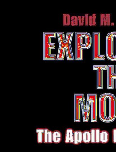 Exploring the Moon: The Apollo Expeditions (Springer Praxis Books / Space Exploration)