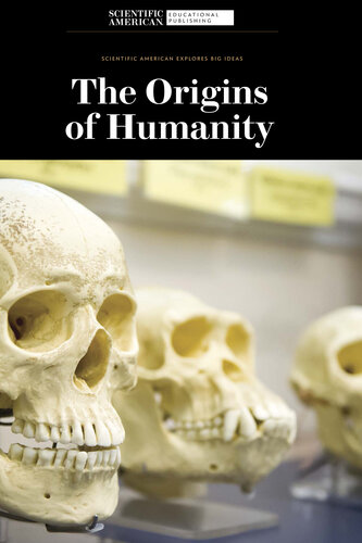 The Origins of Humanity