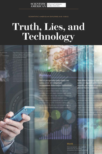 Truth, Lies, and Technology