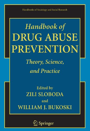 Handbook of Drug Abuse Prevention (Handbooks of Sociology and Social Research)