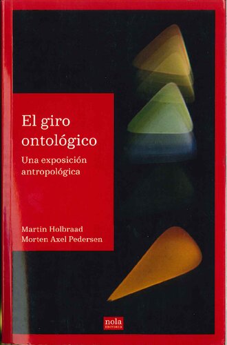 El giro ontológico. Una exposición antropológica