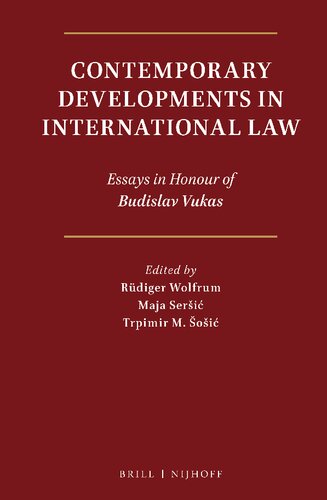 Contemporary Developments in International Law: Essays in Honour of Budislav Vukas