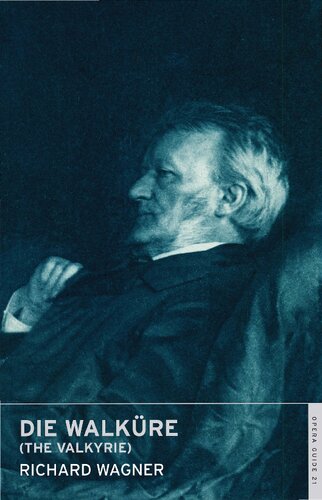 Die Walkure (The Valkyrie): (English National Opera Guide 21) (English National Opera Guides)