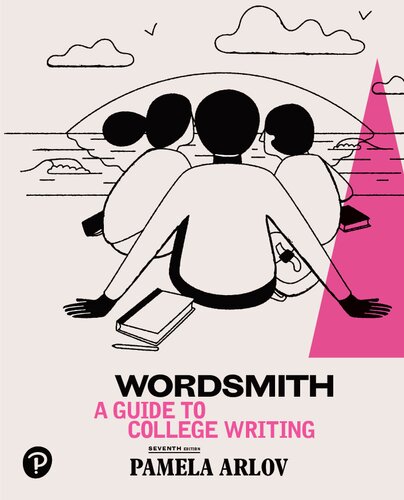 Wordsmith: A Guide to College Writing