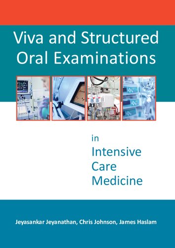 Viva and Structured Oral Examinations in Intensive Care Medicine