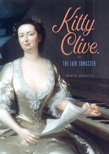 Kitty Clive, or The Fair Songster