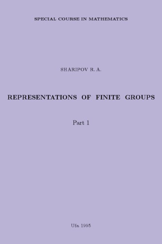 Representations of Finite Groups (Part 1)