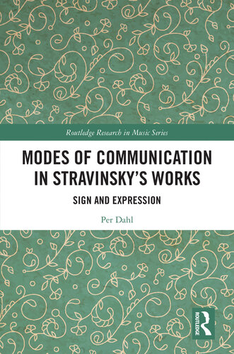 Modes of Communication in Stravinsky’s Works: Sign and Expression