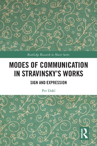 Modes of Communication in Stravinsky’s Works: Sign and Expression