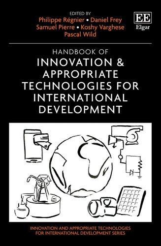 Handbook of Innovation and Appropriate Technologies for International Development