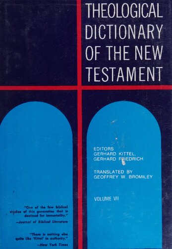 Theological Dictionary of the New Testament (Volume VII)