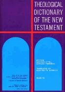 Theological Dictionary of the New Testament (Volume VIII)