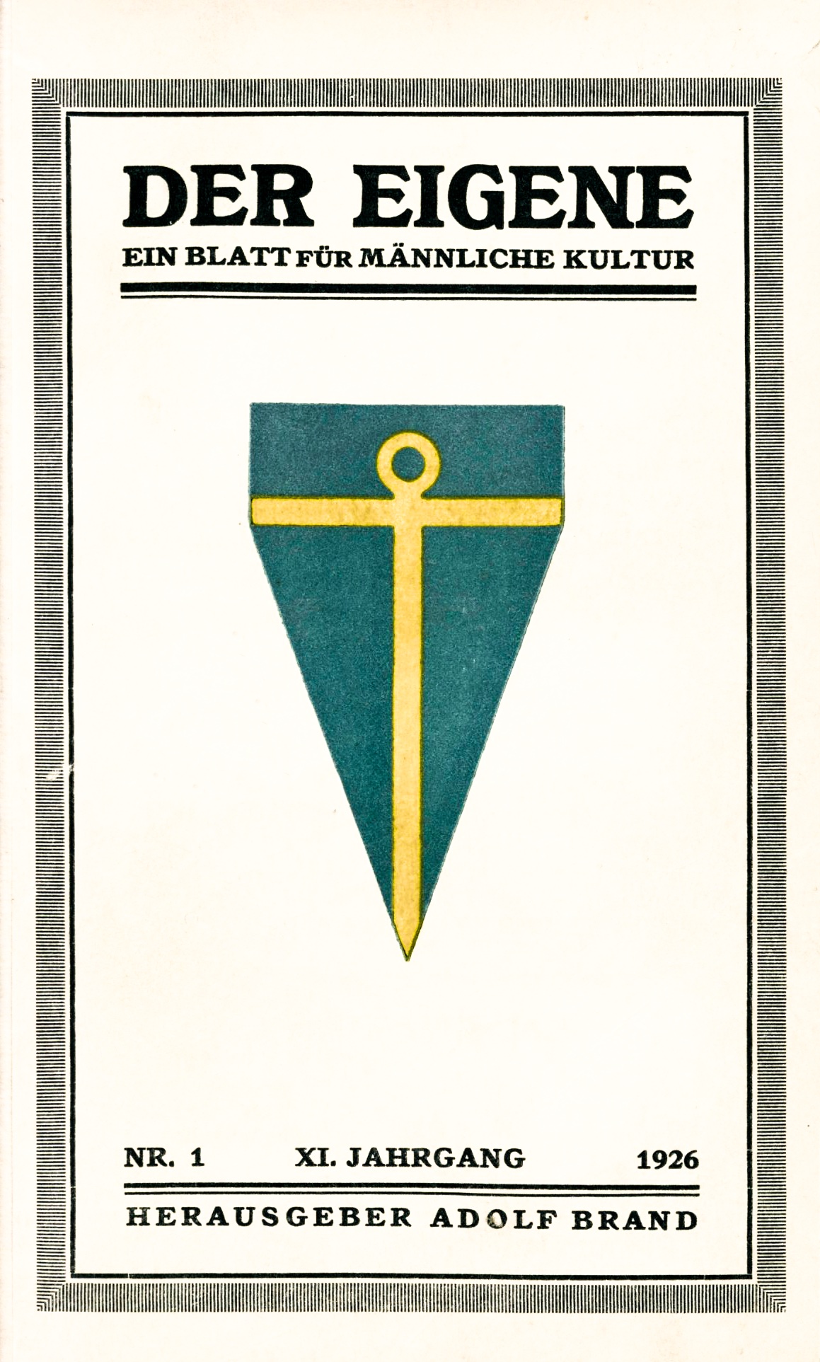 Der Eigene, XI. Jahrgang: Ein Blatt für männliche Kultur