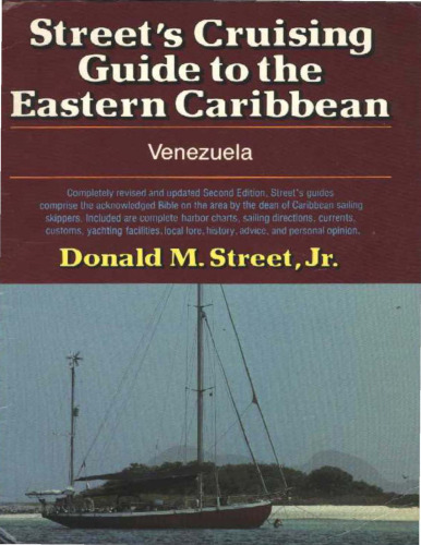 Street's Cruising Guide to the Eastern Caribbean: Venezuela (v. 4)