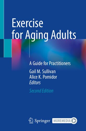 Exercise for Aging Adults: A Guide for Practitioners