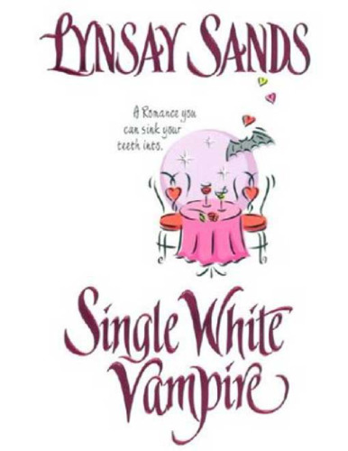 Single White Vampire (Argeneau Vampires, Book 3)