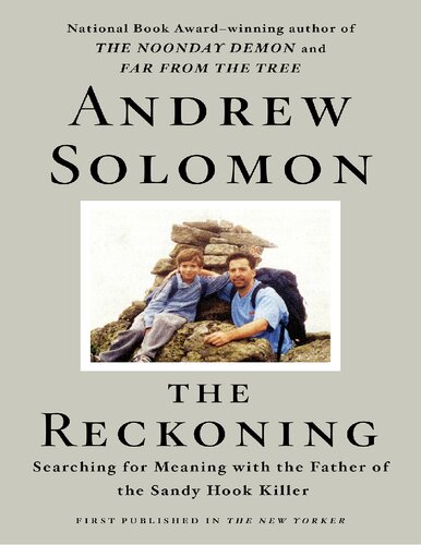 The Reckoning: Searching for Meaning with the Father of the Sandy Hook Newtown Killer Adam Lanza