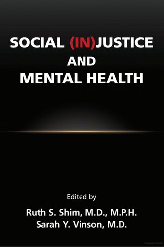 Social (In)Justice and Mental Health