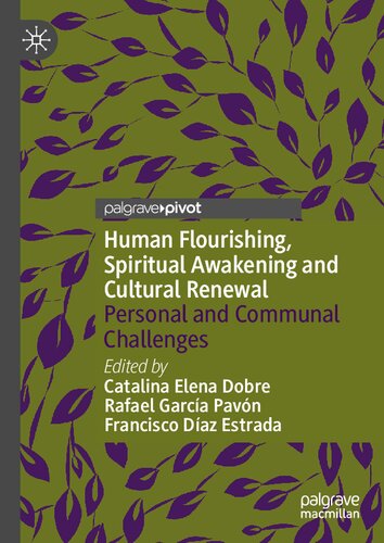 Human Flourishing, Spiritual Awakening and Cultural Renewal: Personal and Communal Challenges
