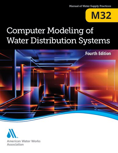 AWWA M32 2017 Computer Modeling of Water Distribution Systems