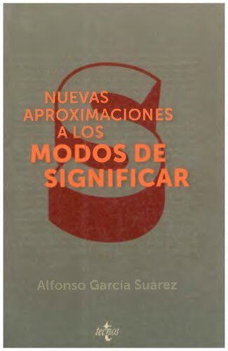 NUEVAS APROXIMACIONES A LOS MODOS DE SIGNIFICAR UNA INTRODUCCIÓN TEMÁTICA A LA FILOSOFÍA DEL LENGUAJE