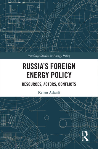 Russia's Foreign Energy Policy