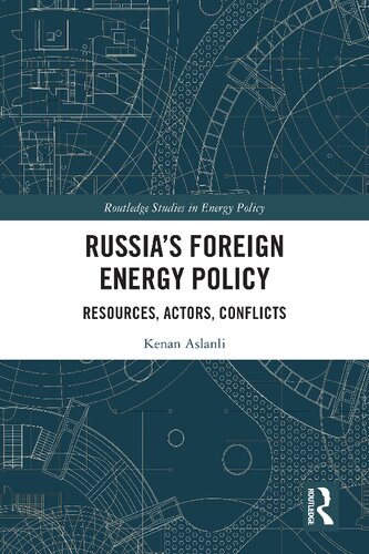 Russia's Foreign Energy Policy