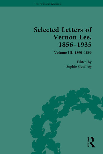 Selected Letters of Vernon Lee, 1856–1935 (The Pickering Masters)