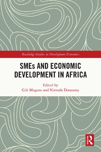 SMEs and Economic Development in Africa (Routledge Studies in Development Economics)