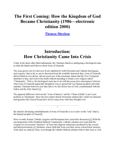 The First Coming : How the Kingdom of God Became Christianity