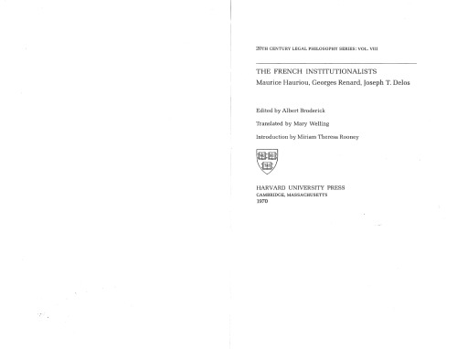 The French Institutionalists: Maurice Hauriou, Georges Renard, Joseph T. Delos