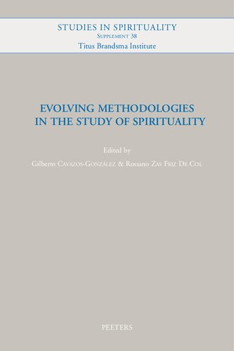 Evolving Methodologies in the Study of Spirituality