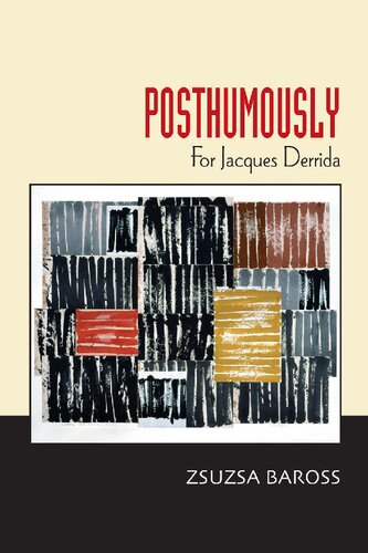 Posthumously: For Jacques Derrida