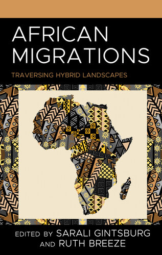 African Migrations: Traversing Hybrid Landscapes