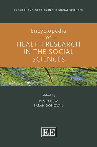 Encyclopedia of Health Research in the Social Sciences (Elgar Encyclopedias in the Social Sciences series)