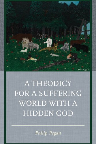 A Theodicy for a Suffering World with a Hidden God