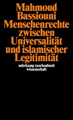 Menschenrechte zwischen Universalität und islamischer Legitimität