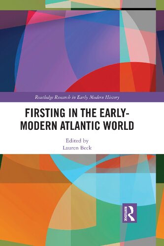 Firsting in the Early-Modern Atlantic World