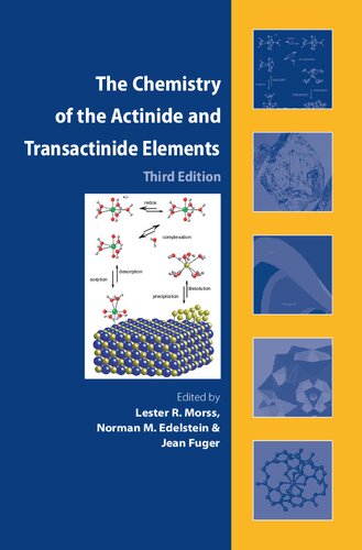 The Chemistry of the Actinide and Transactinide Elements (5 Volume Set)