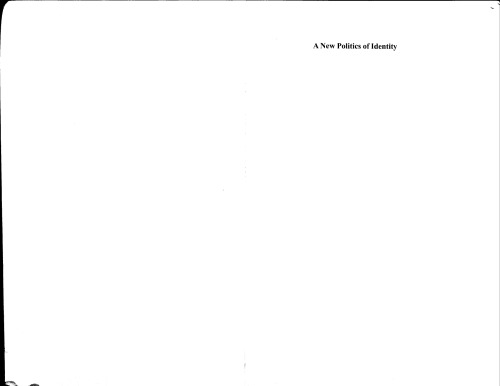 A New Politics of Identity: Political Principles for an Interdependent World