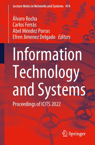 Information Technology and Systems: Proceedings of ICITS 2022 (Lecture Notes in Networks and Systems, 414)
