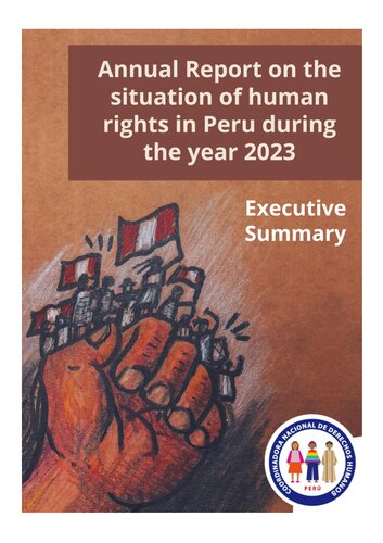 Annual Report on the situation of human rights in Peru during the year 2023 : Executive Summary