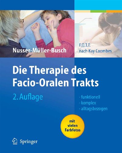 Die Therapie des Facio-Oralen Trakts: F.O.T.T. nach Kay Coombes (German Edition)