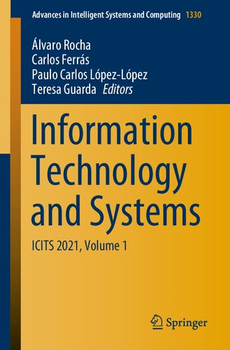 Information Technology and Systems: ICITS 2021, Volume 1 (Advances in Intelligent Systems and Computing, 1330)